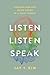 Listen, Listen, Speak by Jay Kim