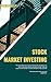STOCK MARKET INVESTING  by Richard  N. Williams