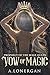 Vow of Magic (Prophecy of t...