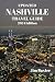 UPDATED NASHVILLE TRAVEL GUIDE 2024: Discover Nashville’s Must-Visit Attractions, Insider Tips, And Off-The-Beaten-Path Experiences That Showcase The City's ... Music Heritage (Jim Baxter Tours & Travel)