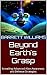 Beyond Earth's Grasp: Unveiling Advanced Alien Awareness and Defense Strategies (Invader's Edge: Thriving through Alien Invasions)
