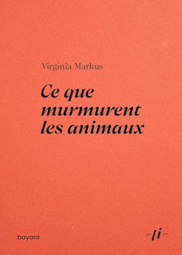 Ce que murmurent les animaux (Paperback)