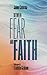 Between Fear and Faith: Fin...