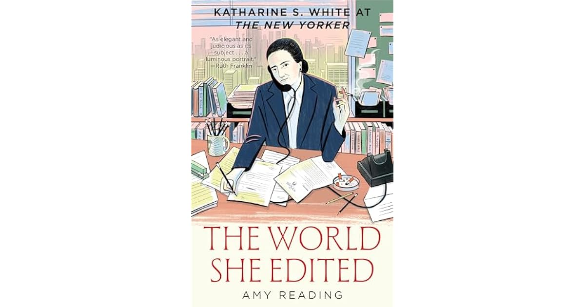 Book giveaway for The World She Edited: Katharine S. White at The New ...