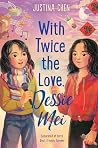 With Twice the Lo...