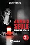 Jamais seule - Ma...