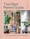 The Plant Parent ...