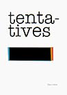 tentatives