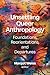 Unsettling Queer Anthropology: Foundations, Reorientations, and Departures