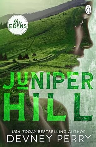 Juniper Hill: (The Edens #2)
