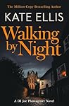 Walking by Night:...