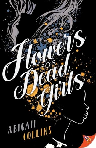 Flowers for Dead Girls (Paperback)