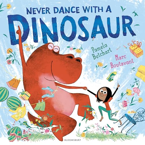 Never Dance with a Dinosaur (Hardcover)