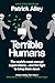 Terrible Humans: The World's Most Corrupt Super-Villains And The Fight to Bring Them Down