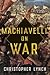Machiavelli on War