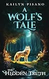 A Wolf's Tale: Th...