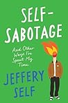 Self-Sabotage: An...