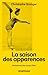 La saison des apparences - ...