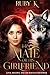 His Mate or His Girlfriend (Crimson Phoenix Pack #1)