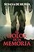 El dolor de la memoria (Spanish Edition)