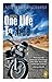 One Life To Ride