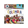 A Visit to Colombia (Country Explorers