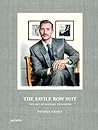 The Savile Row Suit: The Art of Bespoke Tailoring
