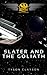 Slater and the Goliath (Griff's Library)