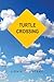Turtle Crossing: Poems