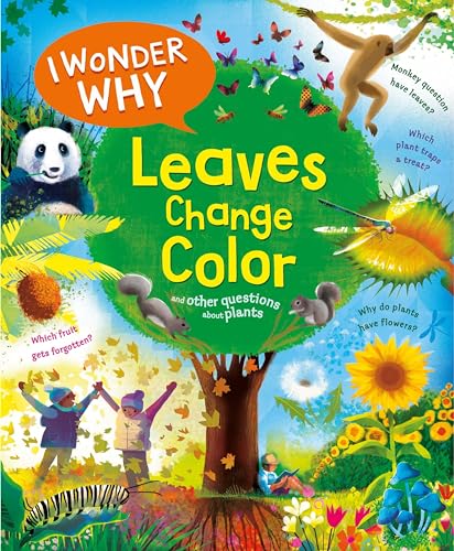 I Wonder Why Leaves Change Color (Hardcover)
