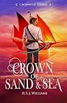 Crown of Sand & Sea by H.S.J. Williams