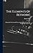 The Elements Of Rethoric: A...