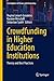 Crowdfunding in Higher Education Institutions: Theory and Best Practices (Contributions to Finance and Accounting)