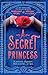 A Secret Princess