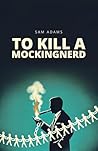 To Kill a Mocking...