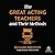 The Great Acting Teachers a...
