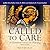 Called to Care: A Christian...