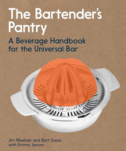 The Bartender's Pantry: A Beverage Handbook for the Universal Bar (Paperback)