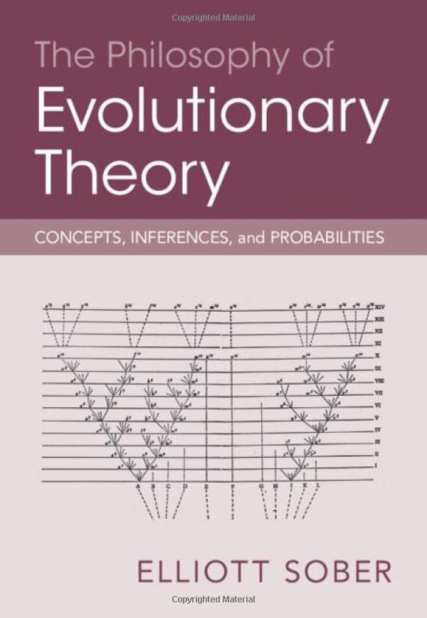 The Philosophy of Evolutionary Theory: Concepts, Inferences, and Probabilities (Hardcover)