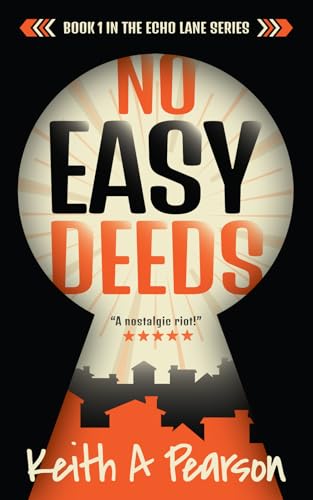 No Easy Deeds (Echo Lane Book 1)