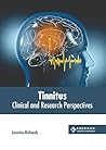 Tinnitus: Clinical and Research Perspectives Tinnitus: Clinical and Research Perspectives