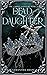 The Dead Daughter (The Curs...