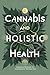 Cannabis and Holistic Healt...