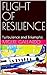 FLIGHT OF RESILIENCE: Turbu...