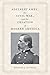Adelbert Ames, the Civil War, and the Creation of Modern America (Civil War Soldiers & Strategies)