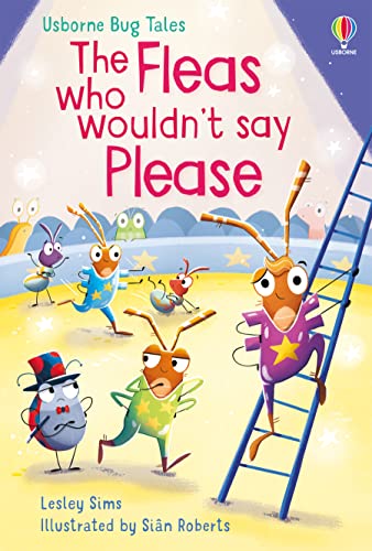 The Fleas Who Wouldn't Say Please (Usborne Bug Tales)