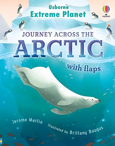 Usborne Books Extreme Planet Journey across the Arctic. (Board Book)