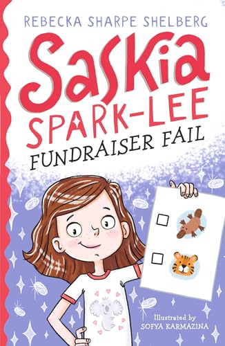 Saskia Spark-Lee: Fundraiser Fail (Saskia Spark Lee Book 2)
