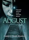 August by Carolyn Ward-Daniels