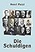 Die Schuldigen